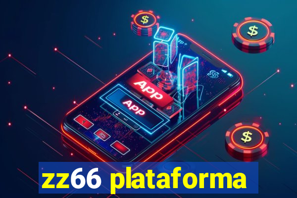 zz66 plataforma